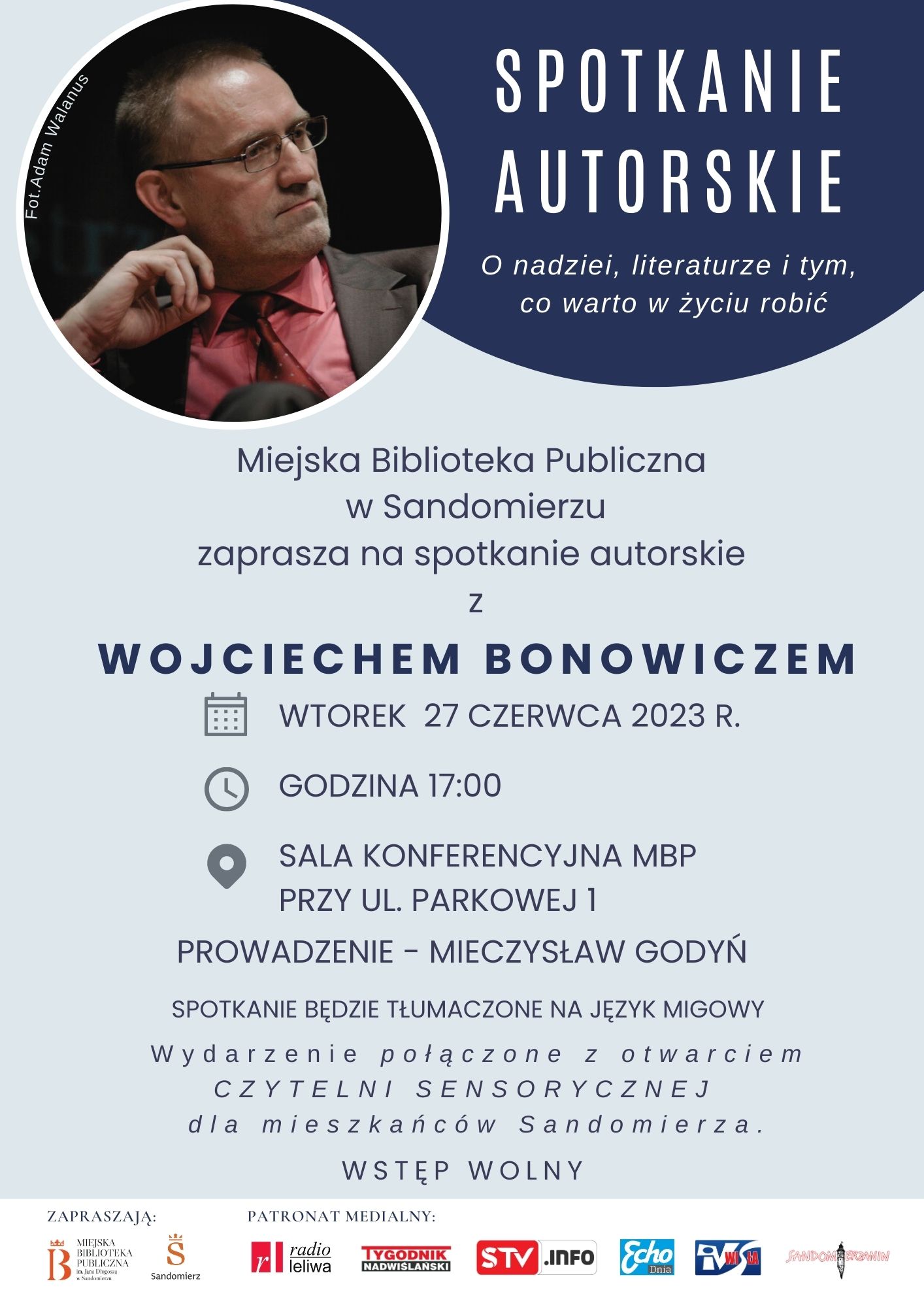 Wojciech Bonowicz w Sandomierzu