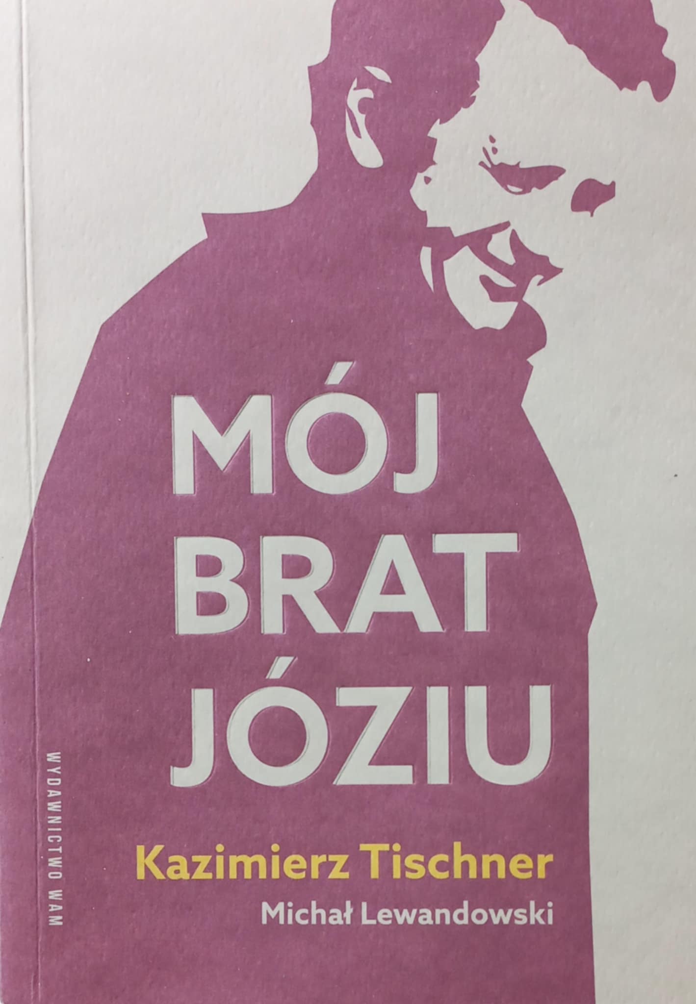 Mój brat Józiu